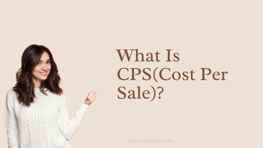 CPS(Cost Per Sale)