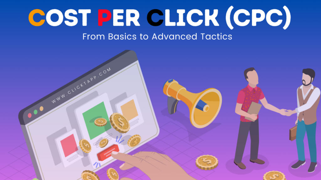 Cost Per Click (CPC)