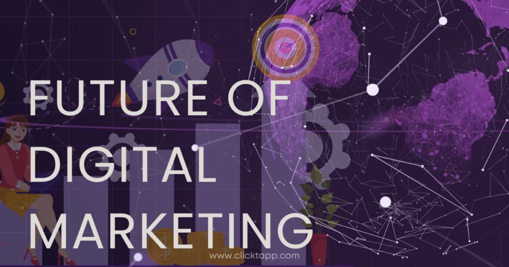 Future of Digital Marketing