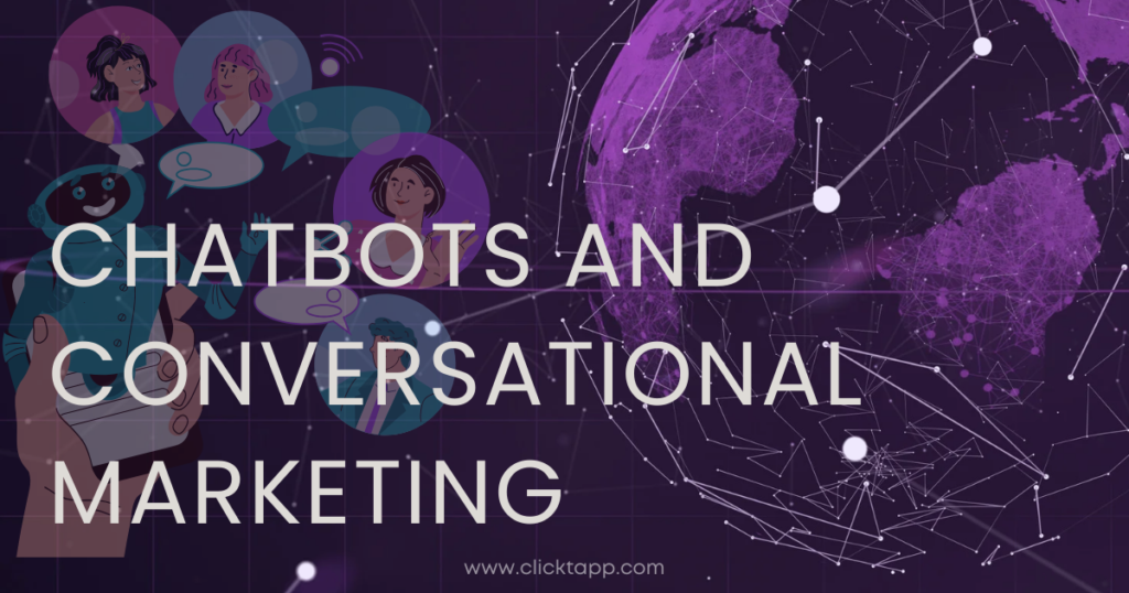 Chatbots and Conversational Marketing